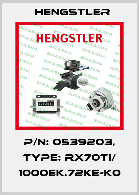 p/n: 0539203, Type: RX70TI/ 1000EK.72KE-K0 Hengstler