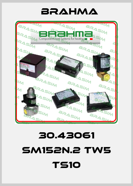30.43061 SM152N.2 TW5 TS10 Brahma