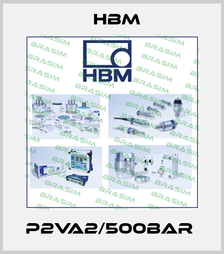 P2VA2/500BAR  Hbm