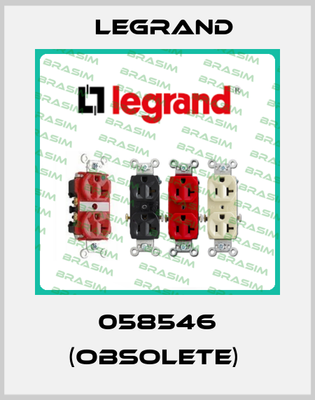 058546 (Obsolete)  Legrand