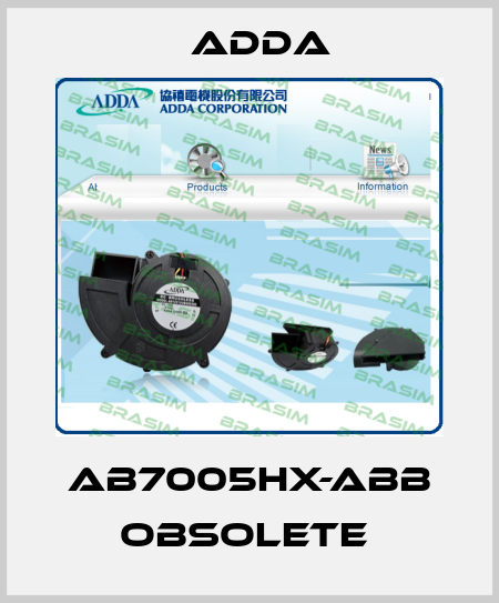 AB7005HX-ABB OBSOLETE  Adda