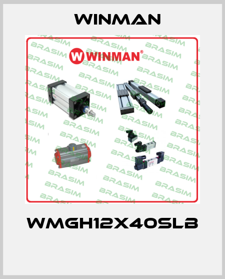 WMGH12X40SLB  Winman