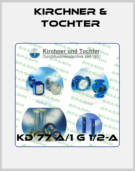 KD 77 A/1 G 1/2-A Kirchner & Tochter
