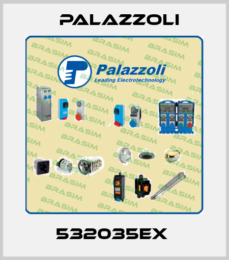 532035EX  Palazzoli