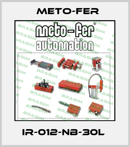 IR-012-NB-30L  Meto-Fer