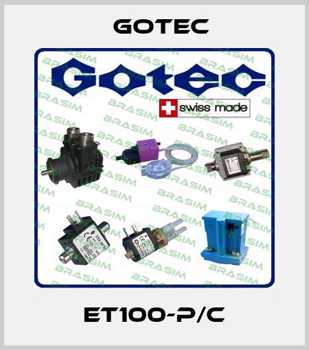 ET100-P/C Gotec