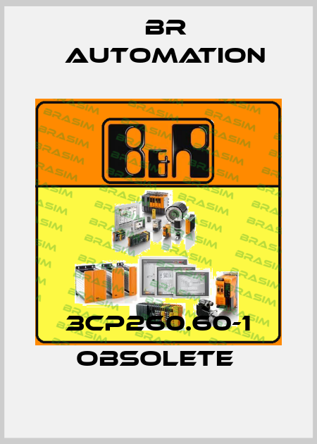 3CP260.60-1 obsolete  Br Automation