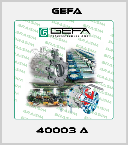 40003 A  Gefa