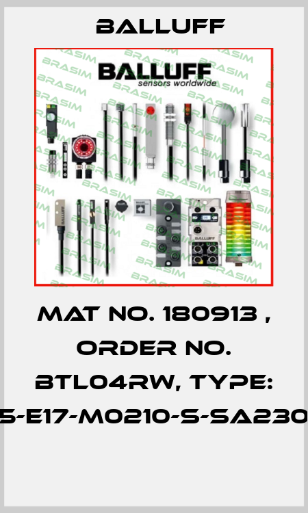 Mat No. 180913 , Order No. BTL04RW, Type: BTL5-E17-M0210-S-SA230-K15  Balluff