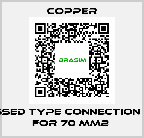 PRESSED TYPE CONNECTION TUBE FOR 70 MM2  Copper
