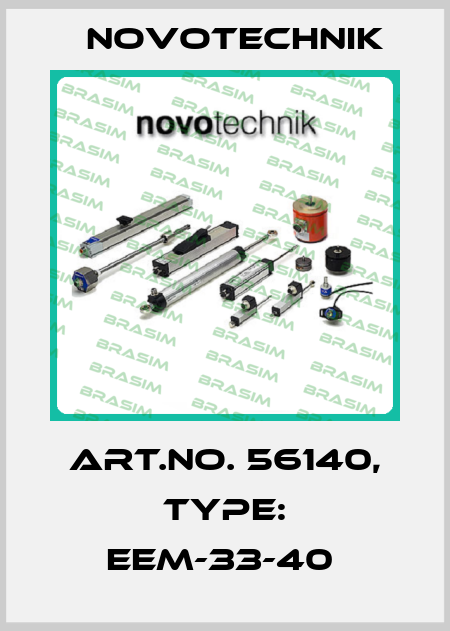 Art.No. 56140, Type: EEM-33-40  Novotechnik