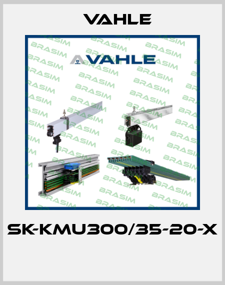 SK-KMU300/35-20-X  Vahle