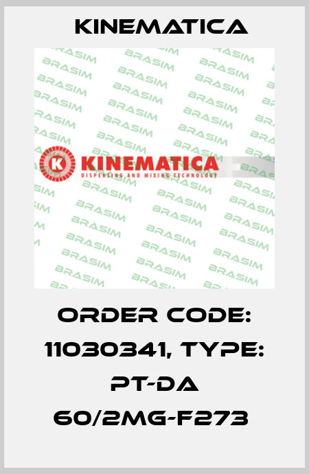 Order Code: 11030341, Type: PT-DA 60/2MG-F273  Kinematica