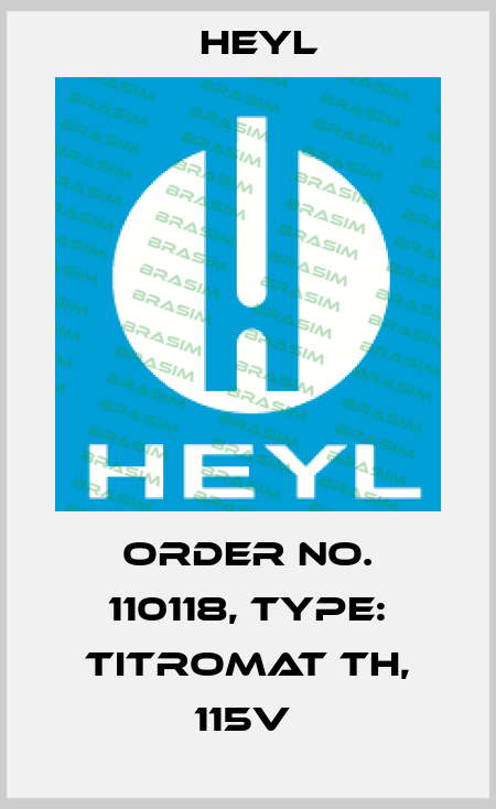 Order No. 110118, Type: Titromat TH, 115V  Heyl