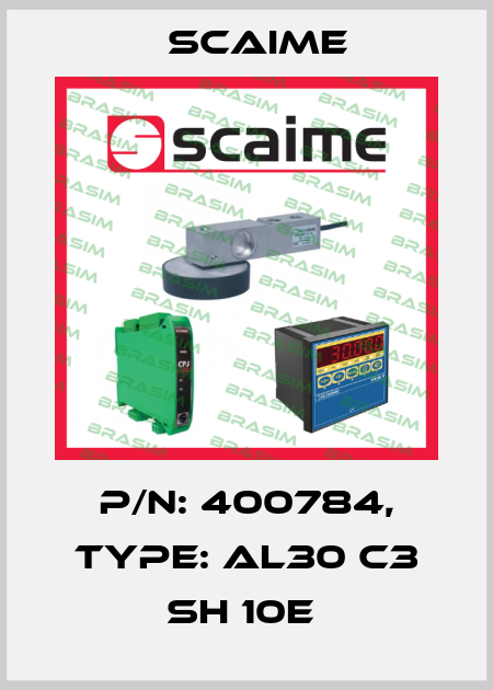 P/N: 400784, Type: AL30 C3 SH 10e  Scaime