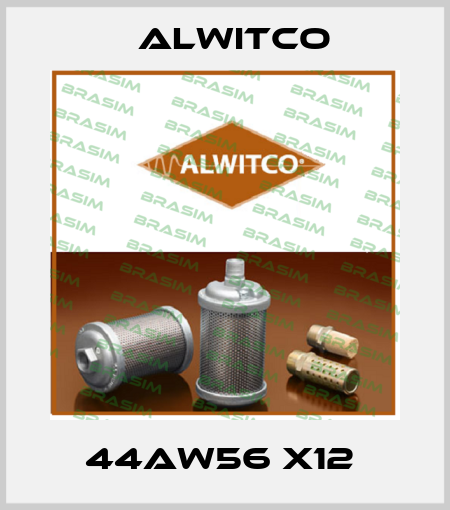 44AW56 X12  Alwitco