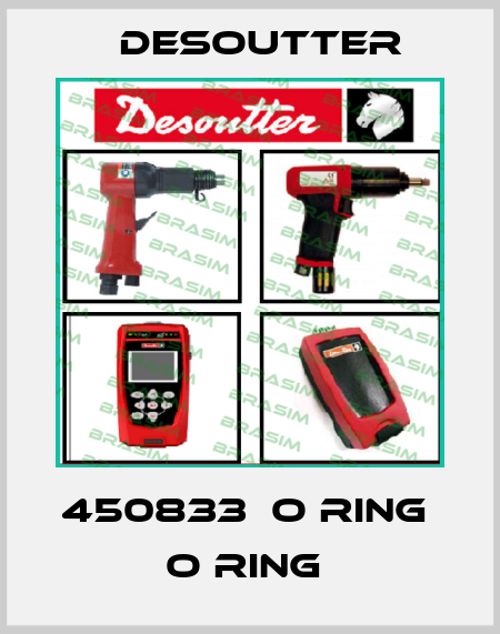 450833  O RING  O RING  Desoutter