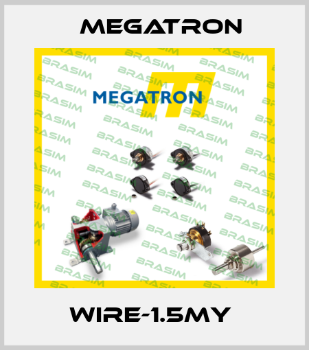 WIRE-1.5MY  Megatron