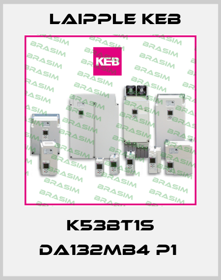 K53BT1S DA132MB4 P1  LAIPPLE KEB