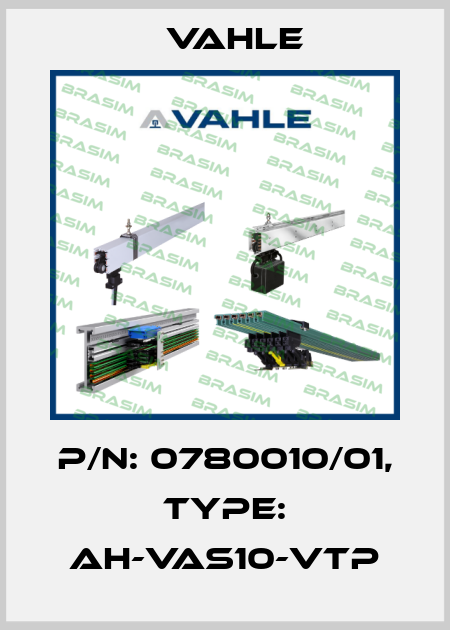 P/n: 0780010/01, Type: AH-VAS10-VTP Vahle