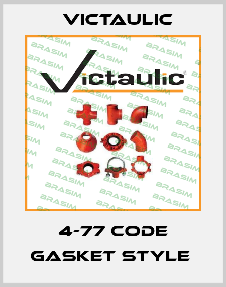 4-77 CODE GASKET STYLE  Victaulic