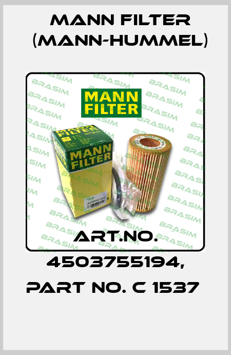 Art.No. 4503755194, Part No. C 1537  Mann Filter (Mann-Hummel)