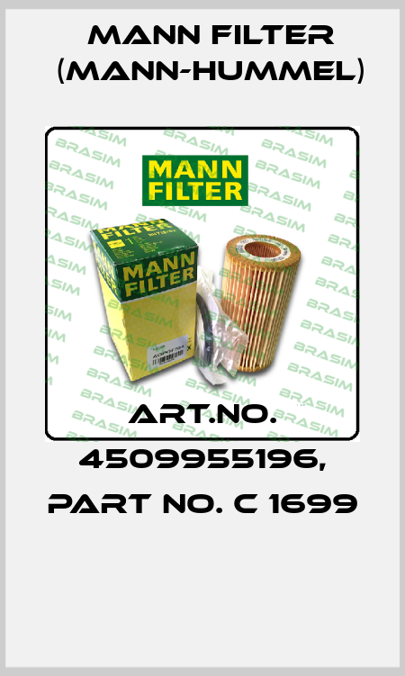 Art.No. 4509955196, Part No. C 1699  Mann Filter (Mann-Hummel)