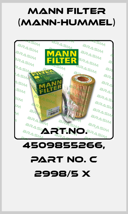 Art.No. 4509855266, Part No. C 2998/5 x  Mann Filter (Mann-Hummel)