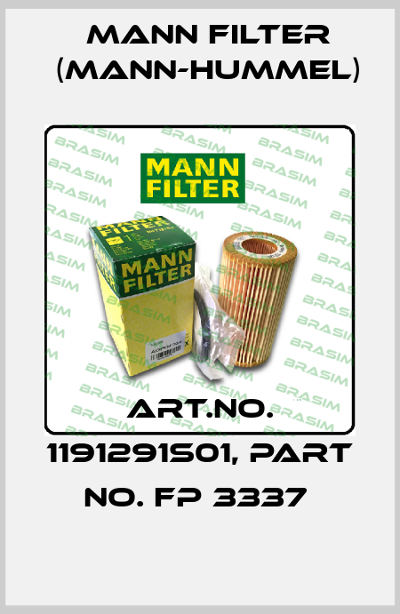 Art.No. 1191291S01, Part No. FP 3337  Mann Filter (Mann-Hummel)