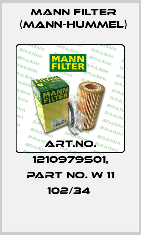 Art.No. 1210979S01, Part No. W 11 102/34  Mann Filter (Mann-Hummel)