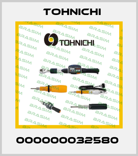 000000032580  Tohnichi