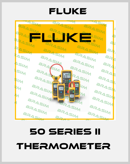50 Series II Thermometer  Fluke