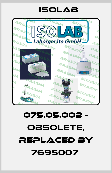 075.05.002 - obsolete, replaced by 7695007  Isolab