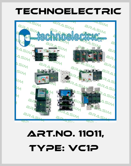Art.No. 11011, Type: VC1P  Technoelectric