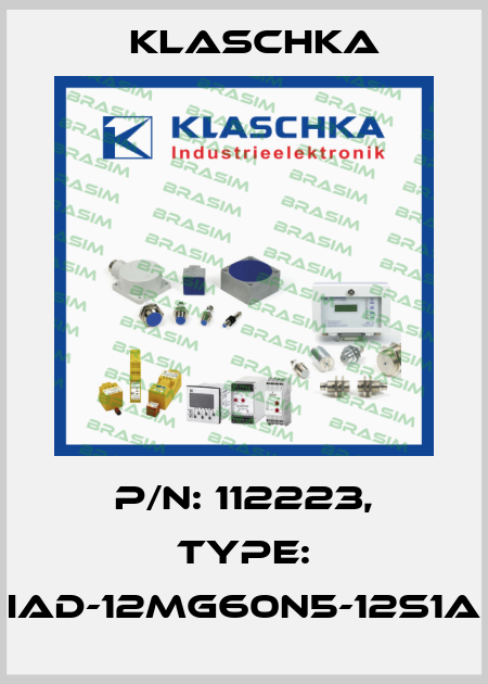 P/N: 112223, Type: IAD-12mg60n5-12S1A Klaschka