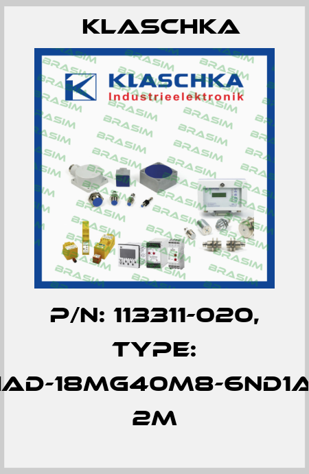 P/N: 113311-020, Type: IAD-18mg40m8-6ND1A 2m Klaschka