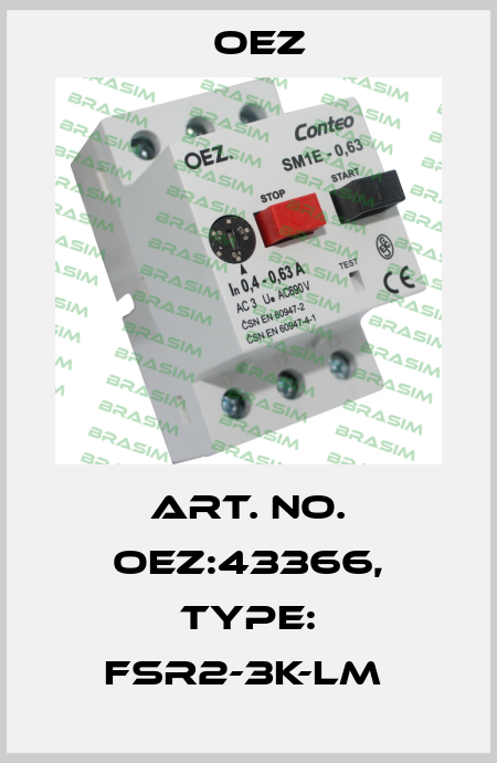 Art. No. OEZ:43366, Type: FSR2-3K-LM  OEZ