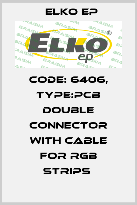 Code: 6406, Type:PCB Double Connector with cable for RGB strips  Elko EP
