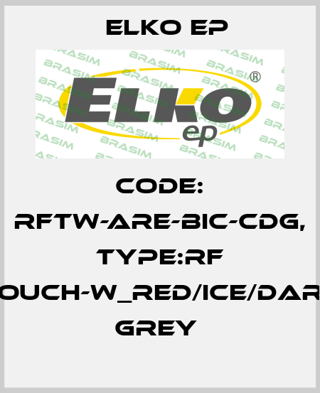 Code: RFTW-ARE-BIC-CDG, Type:RF Touch-W_red/ice/dark grey  Elko EP