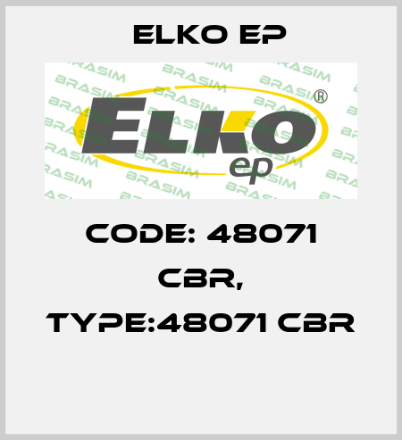 Code: 48071 CBR, Type:48071 CBR  Elko EP