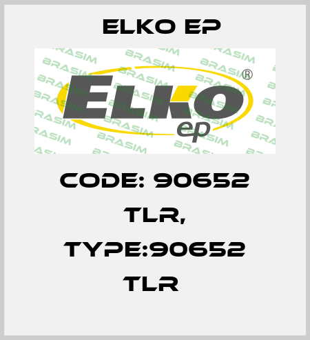 Code: 90652 TLR, Type:90652 TLR  Elko EP