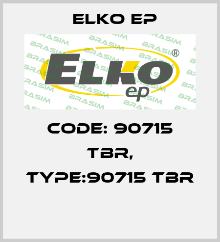 Code: 90715 TBR, Type:90715 TBR  Elko EP