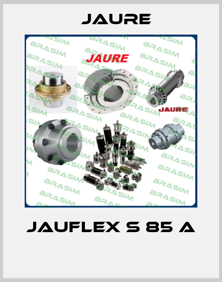 JAUFLEX S 85 A   Jaure
