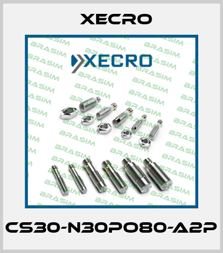 CS30-N30PO80-A2P Xecro