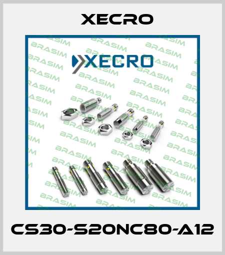 CS30-S20NC80-A12 Xecro