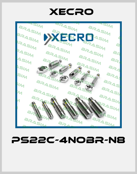 PS22C-4NOBR-N8  Xecro
