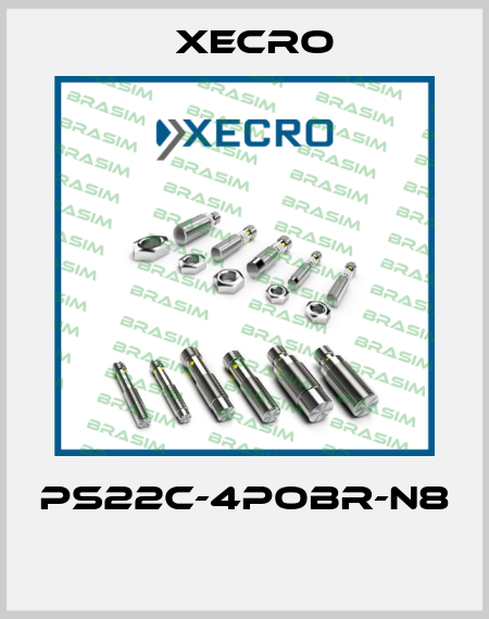 PS22C-4POBR-N8  Xecro