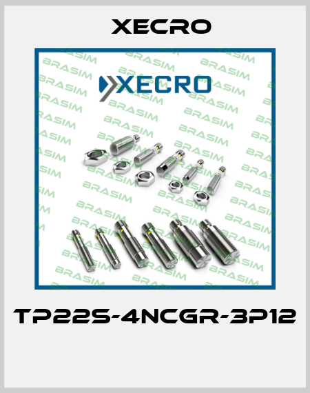TP22S-4NCGR-3P12  Xecro