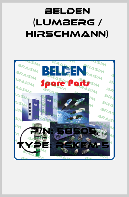 P/N: 58505, Type: RSKFM 5  Belden (Lumberg / Hirschmann)
