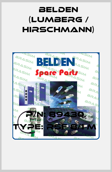 P/N: 89430, Type: RSF 8/1 M  Belden (Lumberg / Hirschmann)